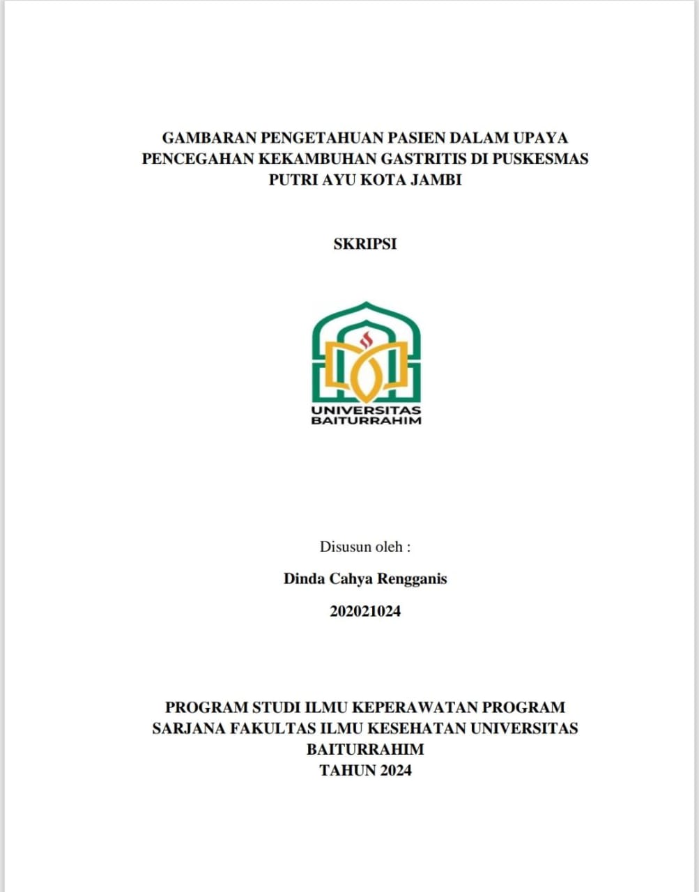 GAMBARAN PENGETAHUAN PASIEN DALAM UPAYA PENCEGAHAN KEKAMBUHAN GASTRITIS DI PUSKESMAS PUTRI AYU KOTA JAMBI