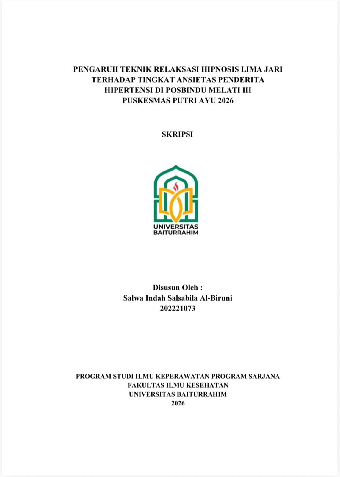 PENGARUH TEKNIK RELAKSASI HIPNOSIS LIMA JARI TERHADAP TINGKAT ANSIETAS PENDERITA HIPERTENSI DI POSBINDU MELATI III PUSKESMAS PUTRI AYU 2026
