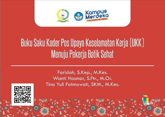Buku Saku Kader Pos Upaya Keselamatan Kerja (UKK) Menuju Pekerja Batik Sehat