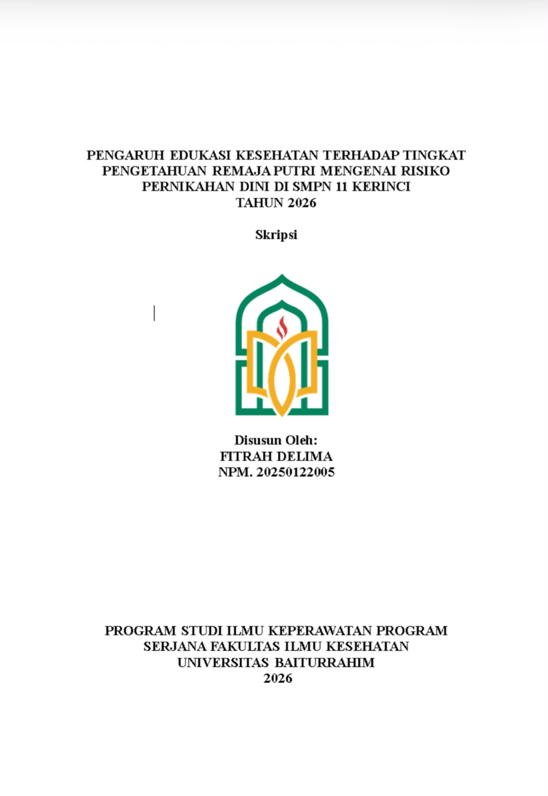 PENGARUH EDUKASI KESEHATAN TERHADAP TINGKAT PENGETAHUAN REMAJA PUTRI MENGENAI RISIKO PERNIKAHAN DINI DI SMPN 11 KERINCI