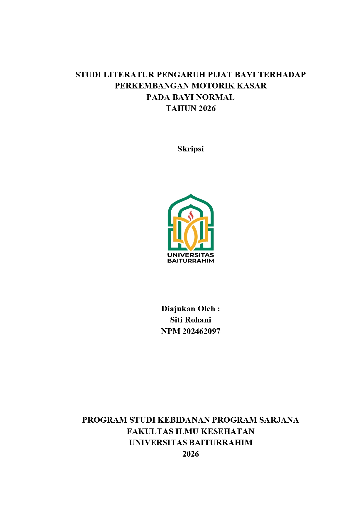 STUDI LITERATUR PENGARUH PIJAT BAYI TERHADAP PERKEMBANGAN MOTORIK KASAR  PADA BAYI NORMAL