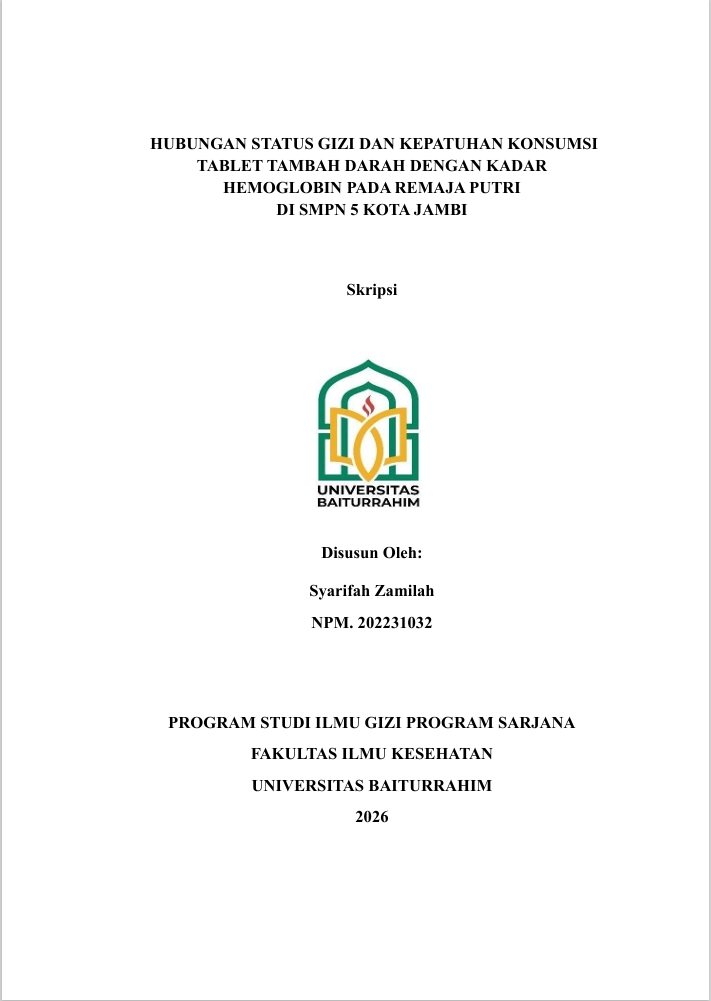 HUBUNGAN STATUS GIZI DAN KEPATUHAN KONSUMSI  TABLET TAMBAH DARAH DENGAN KADAR  HEMOGLOBIN PADA REMAJA PUTRI   DI SMPN 5 KOTA JAMBI