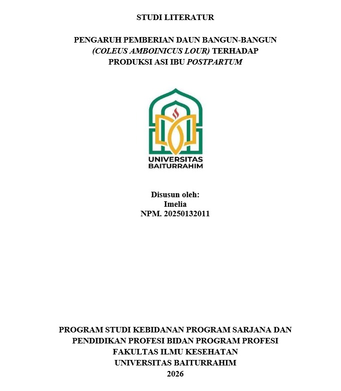 PENGARUH PEMBERIAN DAUN BANGUN-BANGUN (COLEUS AMBONICUS LOUR) TERHADAP PRODUKSI ASI IBU POSTPARTUM