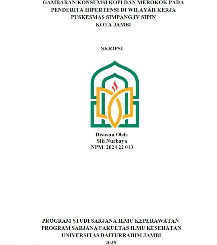 Gambaran Konsumsi Kopi dan Merokok pada penderita Hipertensi di Wilayah Kerja Puskesmas Simpang IV Sipin Kota Jambi
