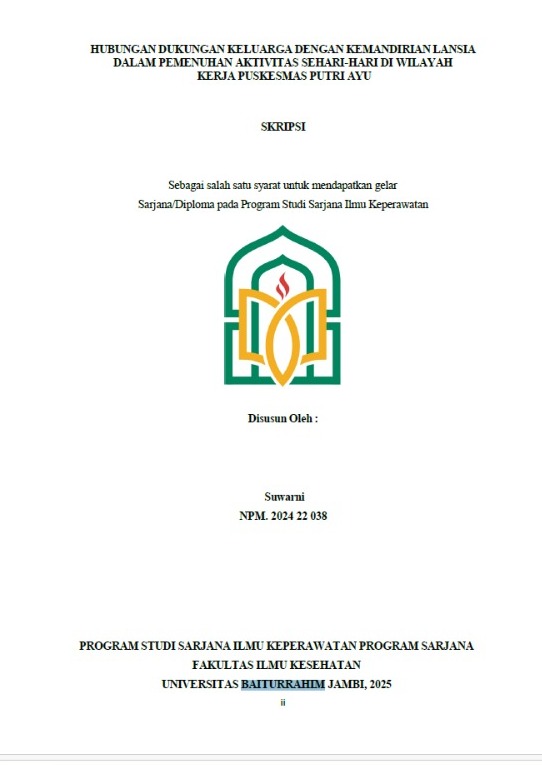 Hubungan Dukungan Keluarga dengan Kemandirian Lansia dalam Pemenuhan Aktivitas Sehari-Hari di Wilayah Kerja Puskesmas Putri Ayu