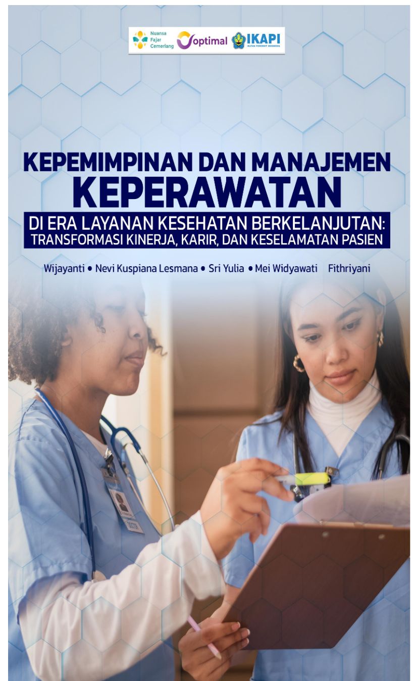 Kepemimpinan dan manajemen keperawatan di era layanan kesehatan berkelanjutan