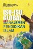 ISU-ISU GLOBAL DALAM MANAJEMEN  PENDIDIKAN ISLAM