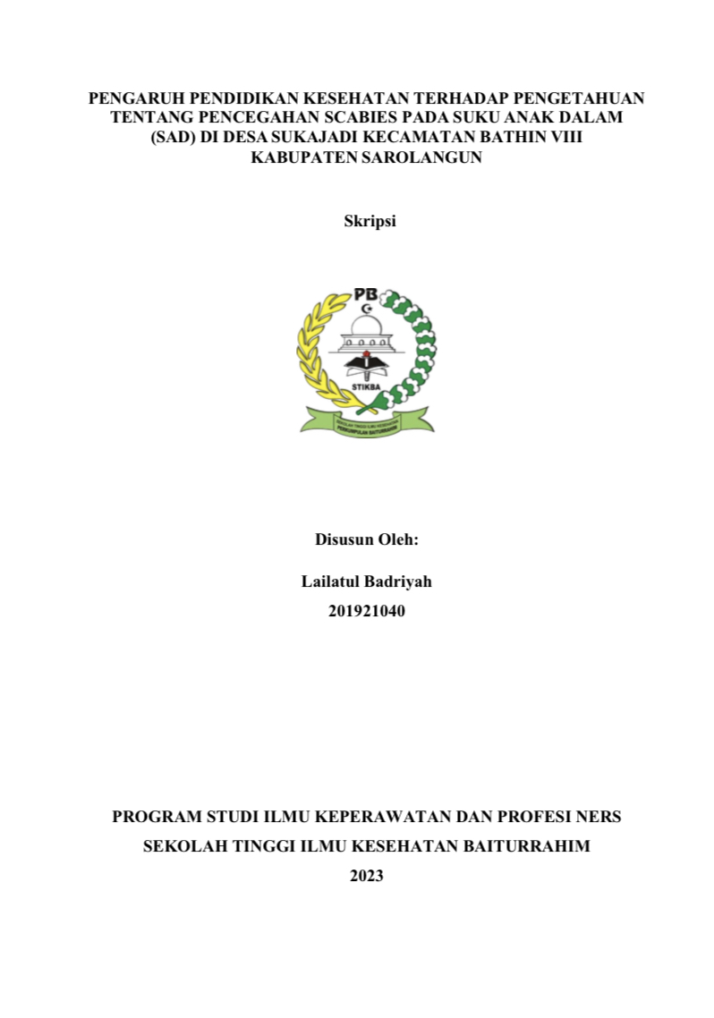 PENGARUH PENDIDIKAN KESEHATAN TERHADAP PENGETAHUAN TENTANG PENCEGAHAN SCABIES PADA SUKU ANAK DALAM (SAD) DI DESA SUKAJADI KECAMATAN BATHIN VIII KABUPATEN SAROLANGUN