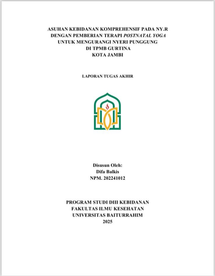 Asuhan kebidanan komprehensif pada ny r dengan pemberiN terapi postnatal yoga untuk mengurNgi nyeri punggung di tpmb gurtina kota jambi