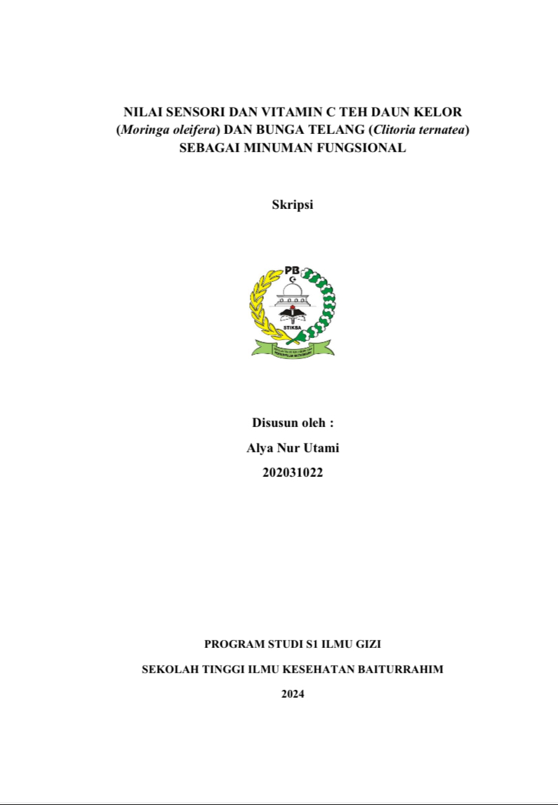 NILAI SENSORI DAN VITAMIN C TEH DAUN KELOR (Moringa oleifera) DAN BUNGA TELANG (Clitoria ternatea) SEBAGAI MINUMAN FUNGSIONAL