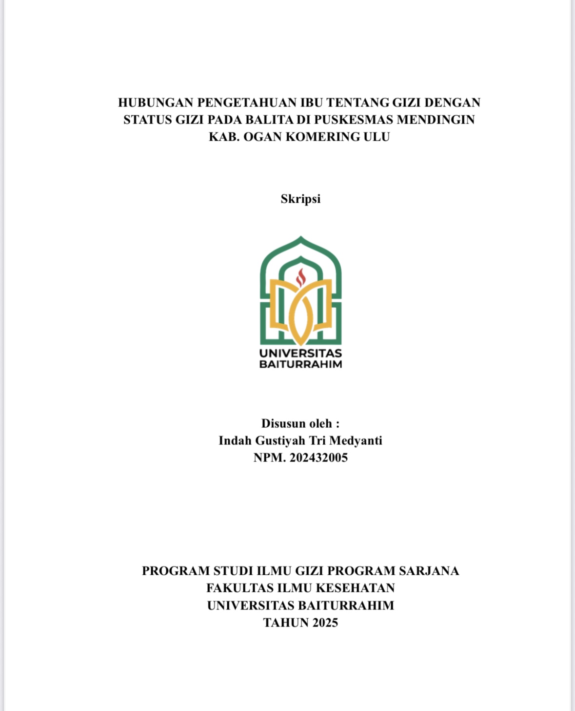 Hubungan Pengetahuan Ibu tentang Gizi dengan Status Gizi pada Balita di Puskesmas Mendingin Kab. Ogan Komering Ulu