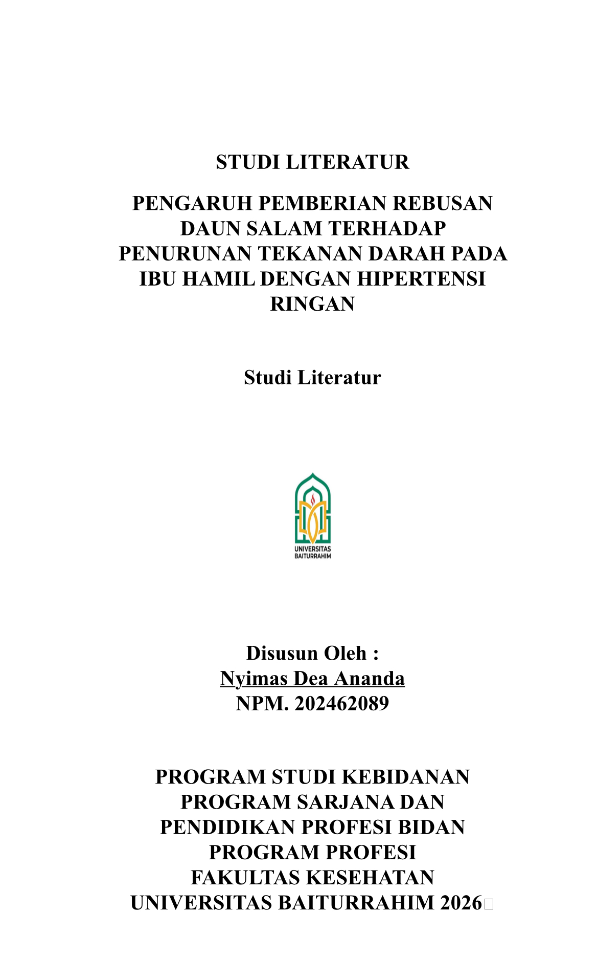STUDI LITERATUR   PENGARUH PEMBERIAN REBUSAN DAUN SALAM TERHADAP PENURUNAN TEKANAN DARAH PADA IBU HAMIL DENGAN HIPERTENSI RINGAN