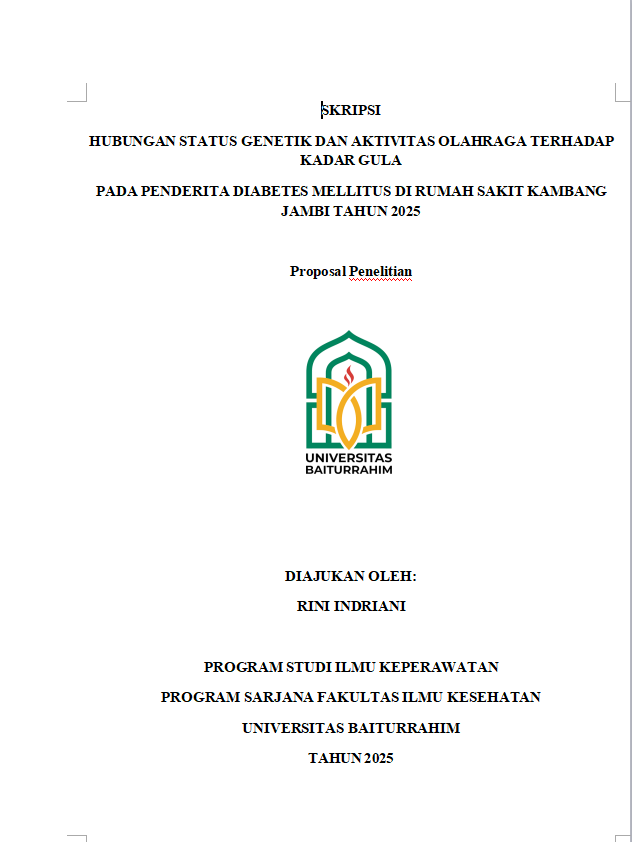 HUBUNGAN STATUS GENETIK DAN AKTIVITAS OLAHRAGA TERHADAP KADAR GULA PADA PENDERITA DIABETES MELLITUS DI RUMAH SAKIT KAMBANG JAMBI TAHUN 2025