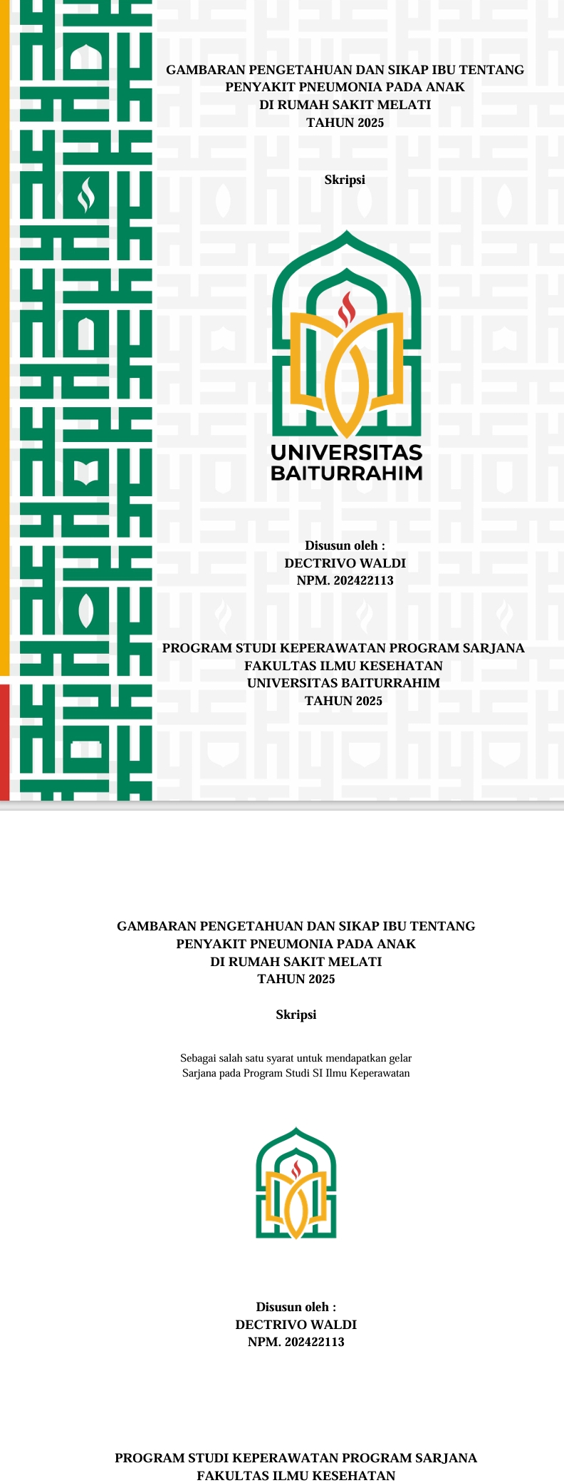 GAMBARAN PENGETAHUAN DAN SIKAP IBU TENTANG PENYAKIT PNEUMONIA PADA ANAK  DI RUMAH SAKIT MELATI  TAHUN 2025