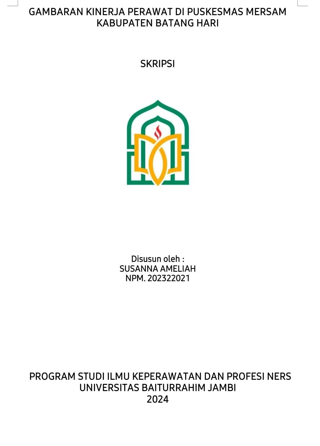 GAMBARAN KINERJA PERAWAT DIPUSKESMAS MERSAM KABUPATEN BATANG HARI