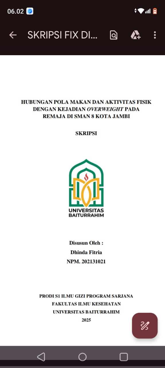 HUBUNGAN POLA MAKAN DAN AKTIVITAS FISIK  DENGAN KEJADIAN OVERWEIGHT PADA  REMAJA DI SMAN 8 KOTA JAMBI