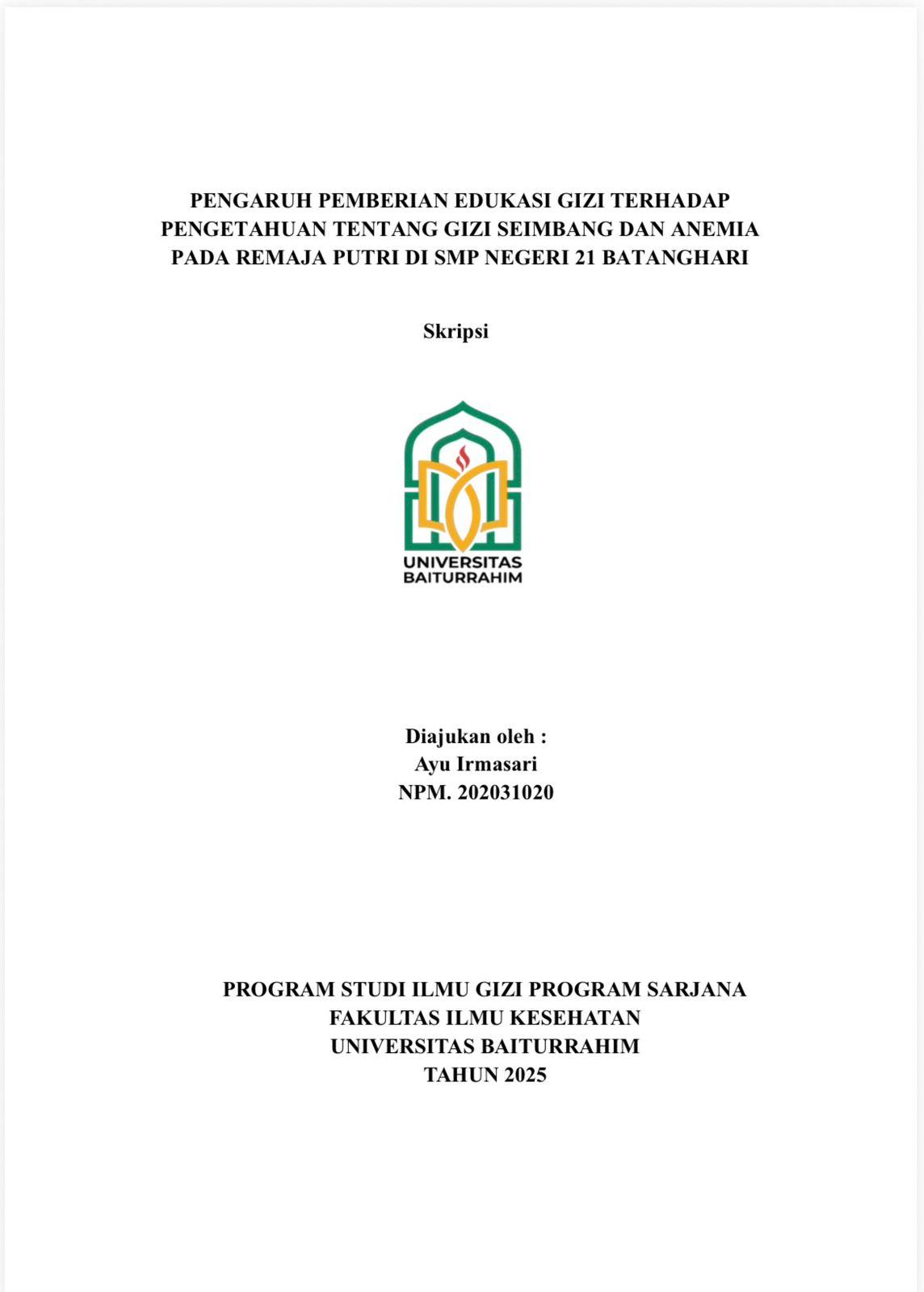 PENGARUH PEMBERIAN EDUKASI GIZI TERHADAP PENGETAHUAN TENTANG GIZI SEIMBANG DAN ANEMIA PADA REMAJA PUTRI DI SMP NEGERI 21 BATANGHARI