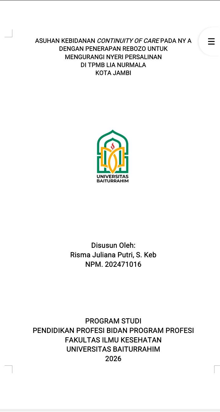 ASUHAN KEBIDANAN CONTINUITY OF CARE PADA NY A  DENGAN PENERAPAN REBOZO UNTUK  MENGURANGI NYERI PERSALINAN  DI TPMB LIA NURMALA  KOTA JAMBI