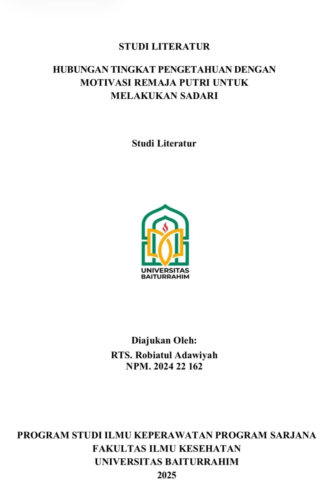 HUBUNGAN TINGKAT PENGETAHUAN DENGAN MOTIVASI REMAJA PUTRI UNTUK MELAKUKAN SADARI
