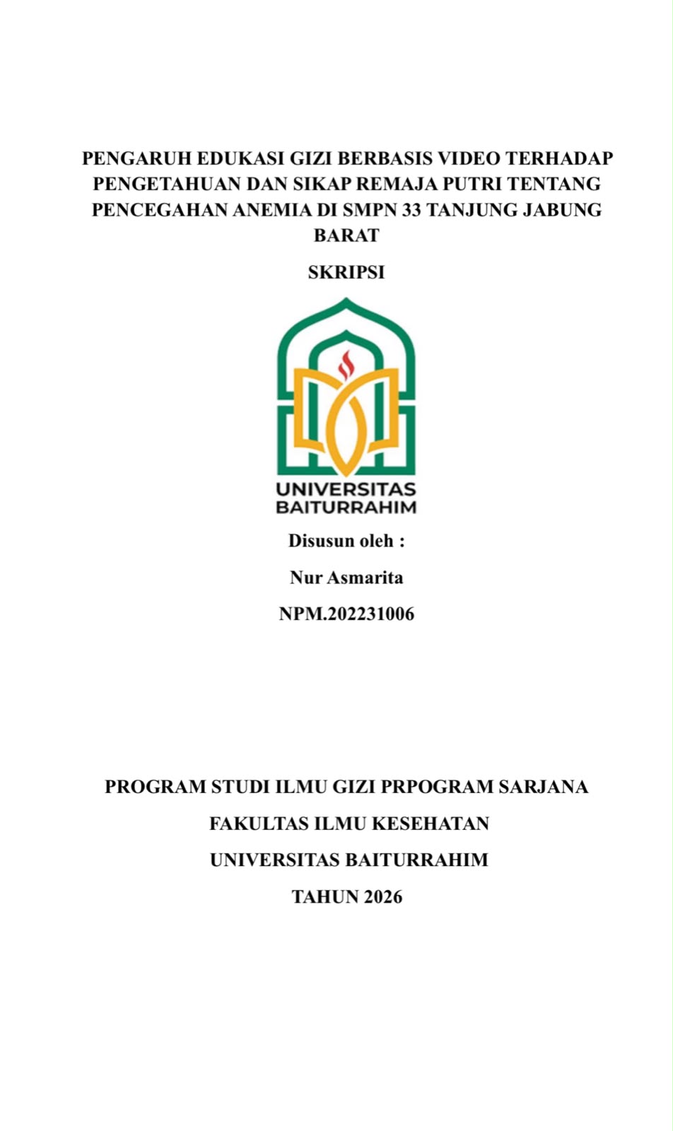 PENGARUH EDUKASI GIZI BERBASIS VIDEO TERHADAP PENGETAHUAN DAN SIKAP REMAJA PUTRI TENTANG PENCEGAHAN ANEMIA DI SMPN 33 TANJUNG JABUNG BARAT