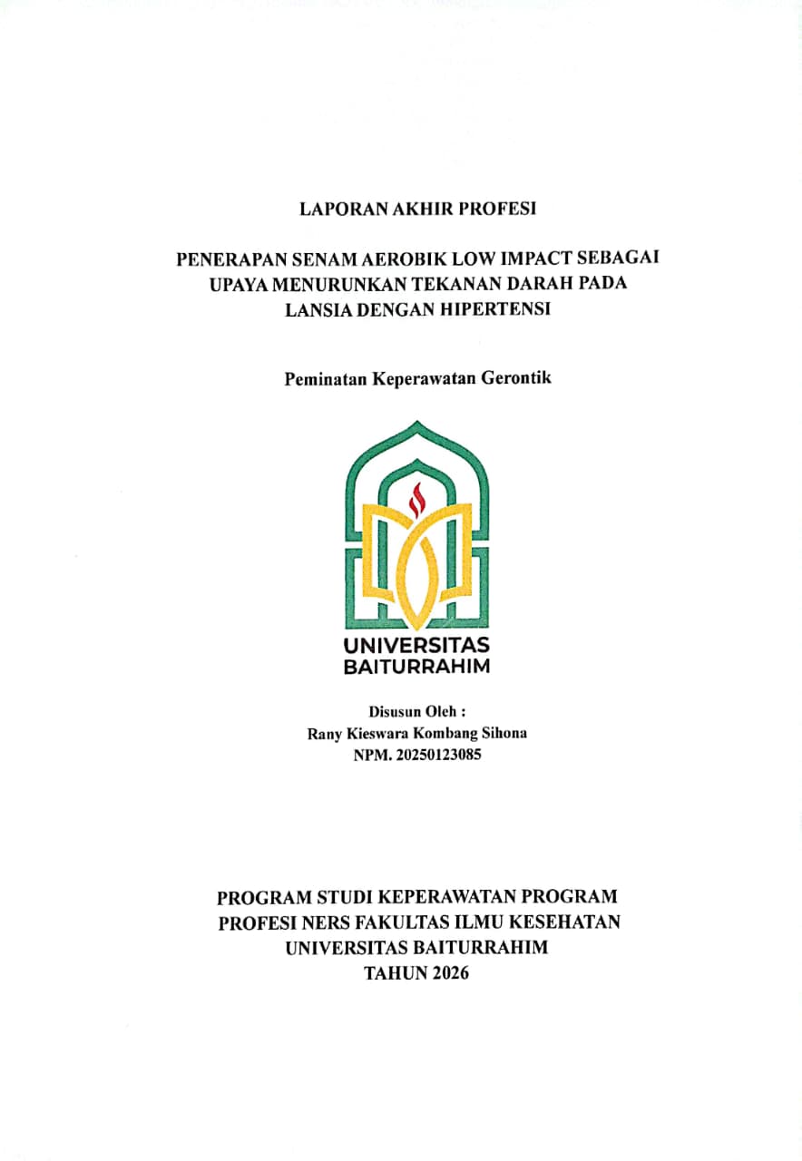 PENERAPAN SENAM AEROBIK LOW IMPACT SEBAGAI UPAYA MENURUNKAN TEKANAN DARAH PADA LANSIA DENGAN HIPERTENSI