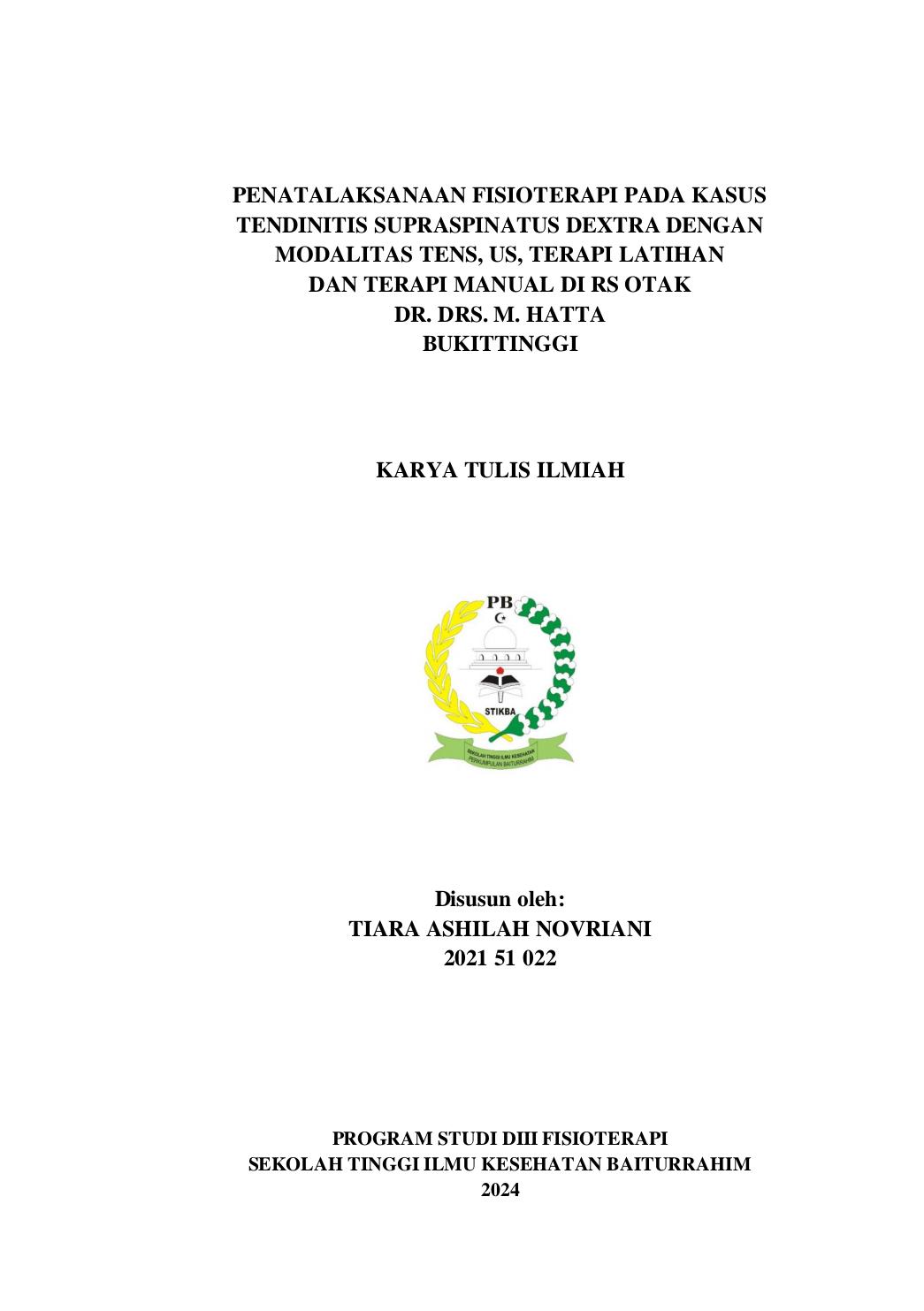 PENATALAKSANAAN FISIOTERAPI PADA KASUS  TENDINITIS SUPRASPINATUS DEXTRA DENGAN MODALITAS TENS, US, TERAPI LATIHAN  DAN TERAPI MANUAL DI RS OTAK  DR. DRS. M. HATTA  BUKITTINGGI