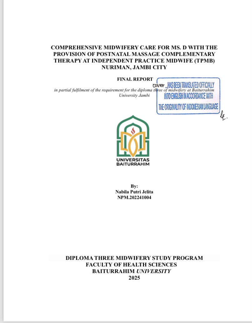 ASUHAN KEBIDANAN KOMPREHENSIF PADA NY D DENGAN PEMBERIAN TERAPI KOMPLEMENTER POST NATAL MASSAGE DI TPMB NURIMAN RAFIDA KOTA JAMBI