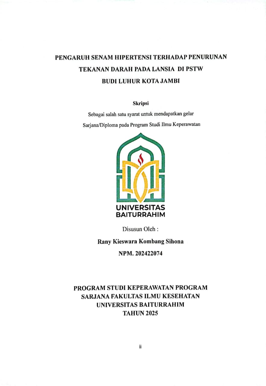 PENGARUH SENAM HIPERTENSI TERHADAP PENURUNAN TEKANAN DARAH PADA LANSIA DI PSTW BUDI LUHUR KOTA JAMBI