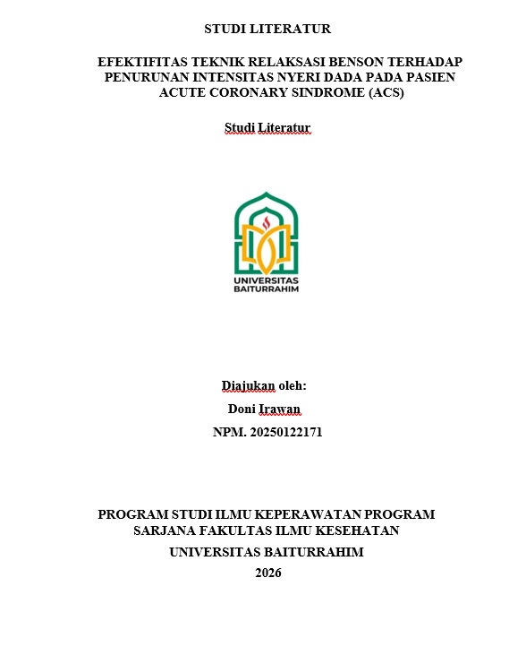 EFEKTIFITAS TEKNIK RELAKSASI BENSON TERHADAP PENURUNAN INTENSITAS NYERI DADA PADA PASIEN  ACUTE CORONARY SINDROME (ACS)